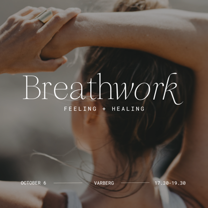 Bild på BREATHWORK— Feeling & Healing - med Michelle Baker - 6 okt - Varberg