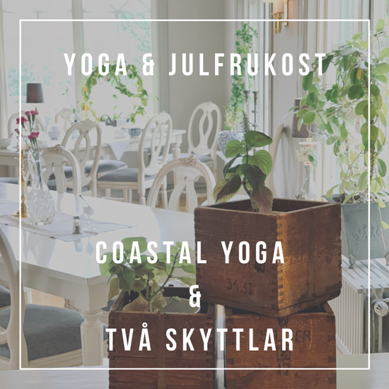 Bild på YOGA & JULFRUKOST med Jennie & Johan på vackra Två Skyttlar - 1 dec - FULLBOKAD!